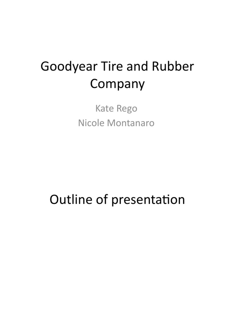 Market Strategy Case Study Goodyear Tire and Rubber Company (Autosaved