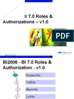 Bi2008 - Bi 7.0 Roles & Authorizations - V1.0: India Sap Coe, Slide 1