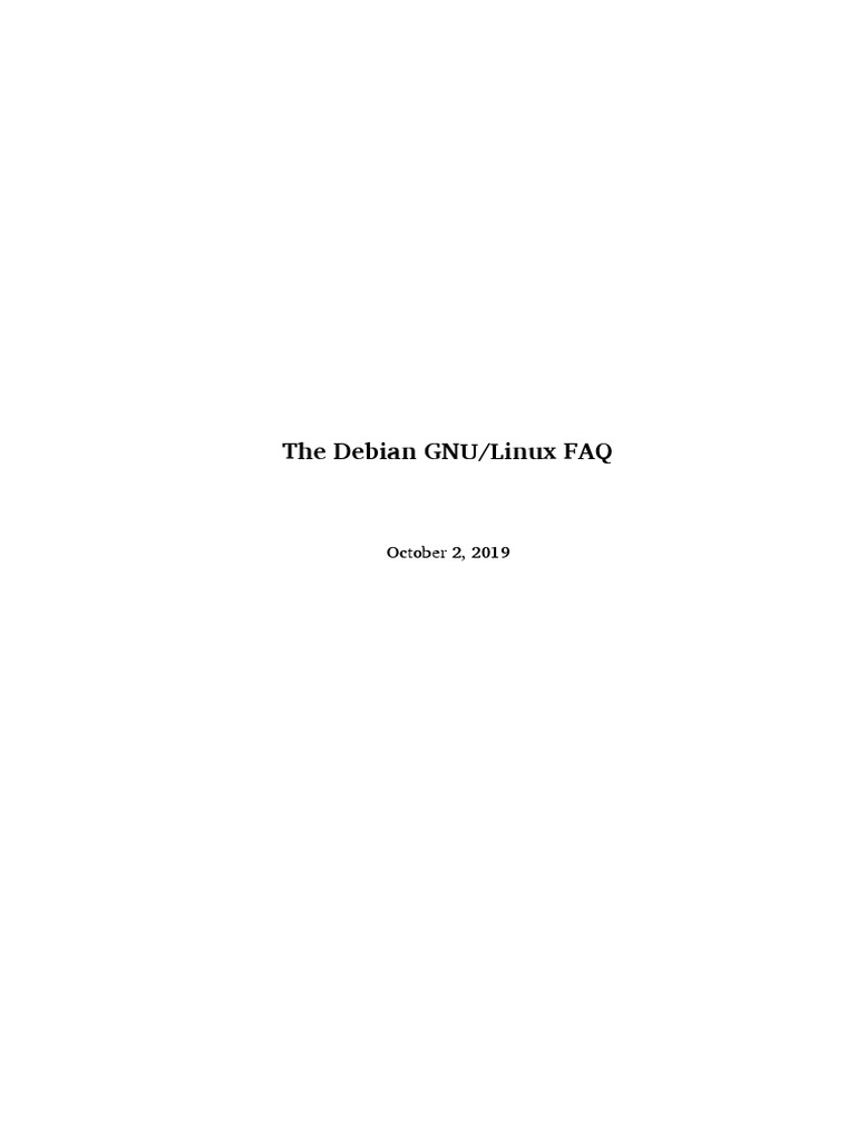 The Debian GNU/Linux FAQ: October 2, 2019 | PDF | Linux Distribution | Gnu