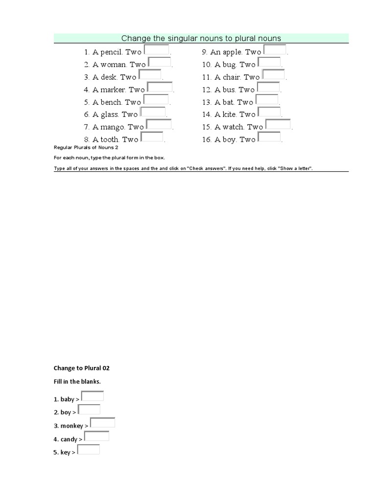 Regular Plurals of Nouns 2 For Each Noun, Type The Plural Form in The