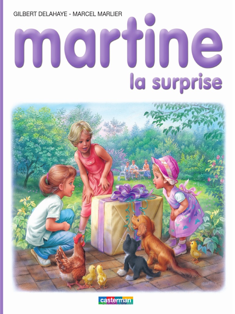 Martine - Martine a une étrange voisine - Gilbert Delahaye, Marcel Marlier  - cartonné - Achat Livre ou ebook