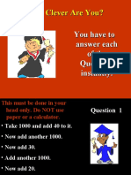 How Clever Are You? You Have To Answer Each of The Questions Instantly