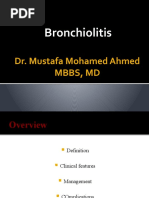 Bronchiolitis: Dr. Mustafa Mohamed Ahmed MBBS, MD