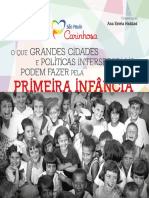 São Paulo Carinhosa o que grandes cidades e políticas intersetoriais podem fazer pela primeira infância by Ana Estela Haddad (org.) (z-lib.org).pdf