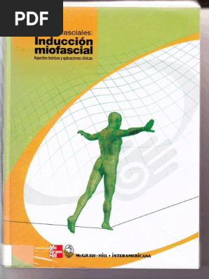 Terapias Miofasciales Induccion Miofascial Pdf Musculo Anatomia