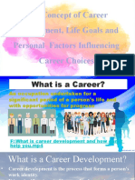 The Concept of Career Development, Life Goals and Personal Factors Influencing Career Choices