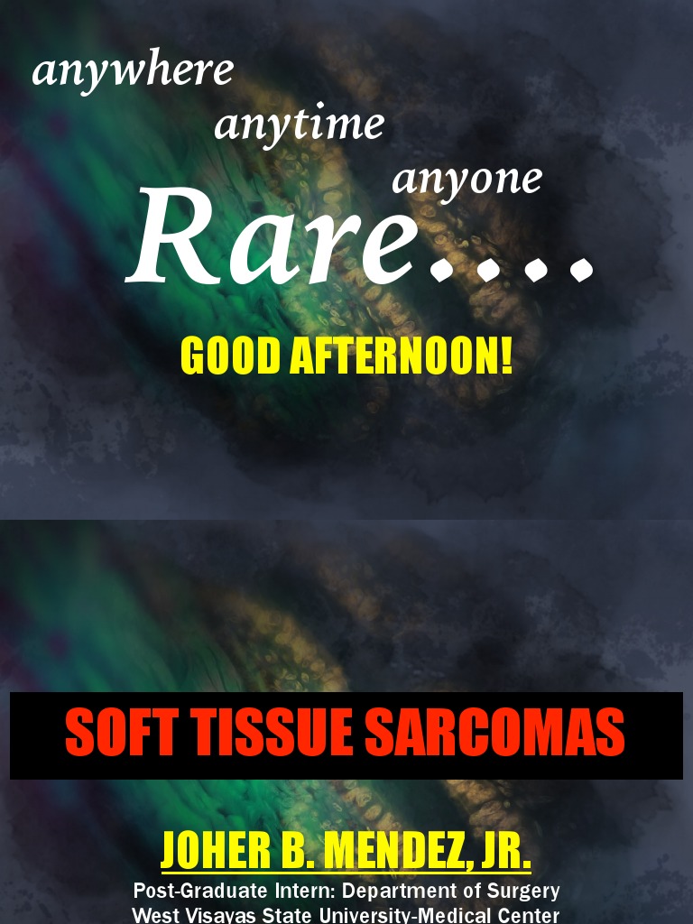 Soft Tissue Sarcoma | PDF | Biopsy | Sarcoma