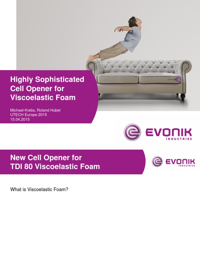 Highly Sophisticated Cell Opener For Viscoelastic Foam (Presentation