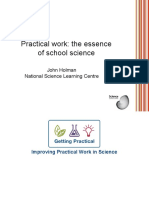 Practical Work: The Essence of School Science: John Holman National Science Learning Centre