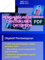 Pengambilan Sejarah Ortopedik 4.1.1