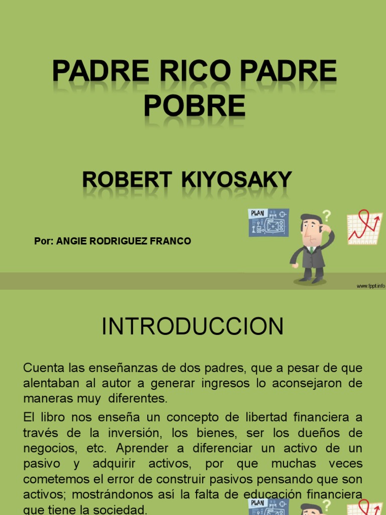 Presentación Padre Rico Padre Pobre | PDF | Educación financiera |  Aprendizaje