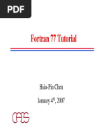 Fortran 77 Tutorial: Hsiu-Pin Chen January 4, 2007