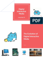 The Evolution of Digital Interactive Media