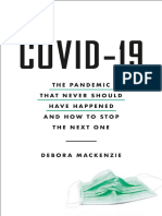 Covid-19 - The Pandemic That Never Should Have Happened and How To Stop The Next One by Debora MacKenzie