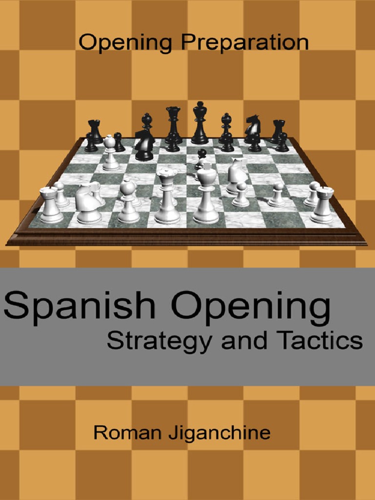 Chess lesson # 32: The Ruy Lopez Opening (Spanish Opening)