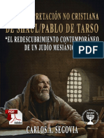 UNA INTERPRETACIÓN NO CRISTIANA DE SHÁUL PABLO DE TARSO CARLOS A. SEGOVIA