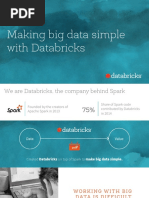 Making Big Data Simple With Databricks