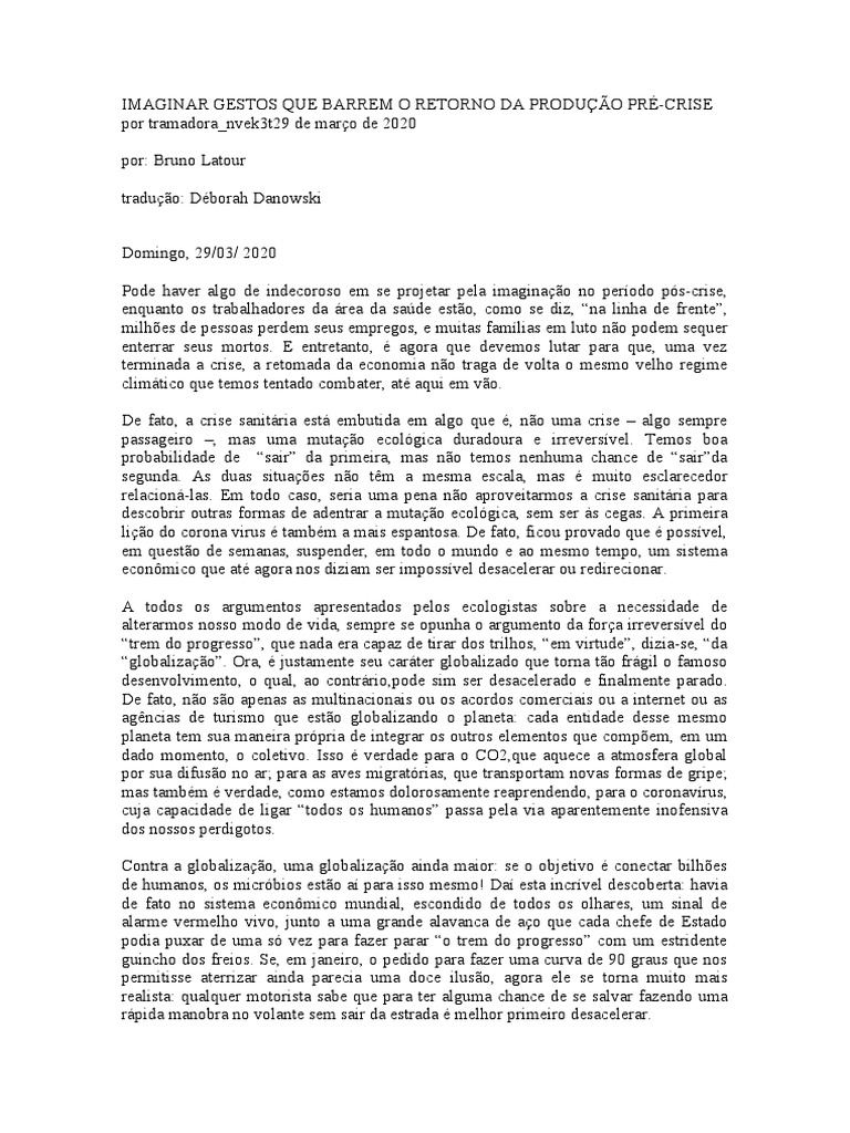 Bruno Latour - IMAGINAR GESTOS QUE BARREM O RETORNO DA PRODUÇÃO PRÉ ...