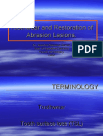 Toothwear and Restoration of Abrasion Lesions