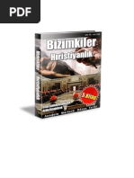 Anadolu Merkezli Dünya Tarihi: Bizimkiler - 5. Kitap Hristiyanlık