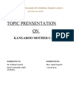 Topic Prensentation ON: Kangaroo Mother Care