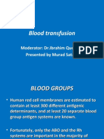 Blood Transfusion: Moderator: DR - Ibrahim Qudaisat Presented by Murad Satary