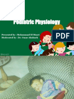 Pediatric Physiology: Presented By: Mohammad El-Masri Moderated By: Dr. Omar Ababneh