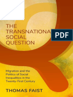 Thomas Faist - The Transnationalized Social Question - Migration and The Politics of Social Inequalities in The Twenty-First Century-Oxford University Press, USA (2019) PDF