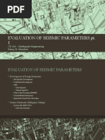 Evaluation of Seismic Parameters Pt. 1: CE 226 - Earthquake Engineering Bency B. Mendoza