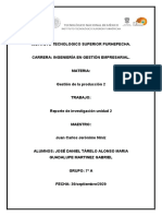 REPORTE DE INVESTIGACION GESTION DE LA PRODUCCION 2 DANIEL TA Y GUADALUPE MG