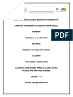 Reporte de Investigacion Gestion de La Produccion 2 Daniel Ta y Guadalupe MG