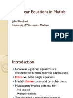 Nonlinear Equations in Matlab: Jake Blanchard University of Wisconsin - Madison