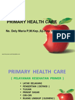 Primary Health Care: Ns. Dely Maria P, M.Kep.,Sp - Kep. Kom
