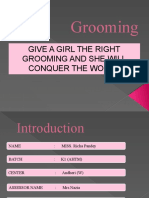 Grooming: Give A Girl The Right Grooming and She Will Conquer The World