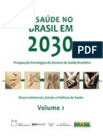 A saúde no Brasil em 2030_ desenvolvimento, Estado e políticas de saúde, Vol. 1.pdf