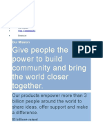 Give People The Power To Build Community and Bring The World Closer Together