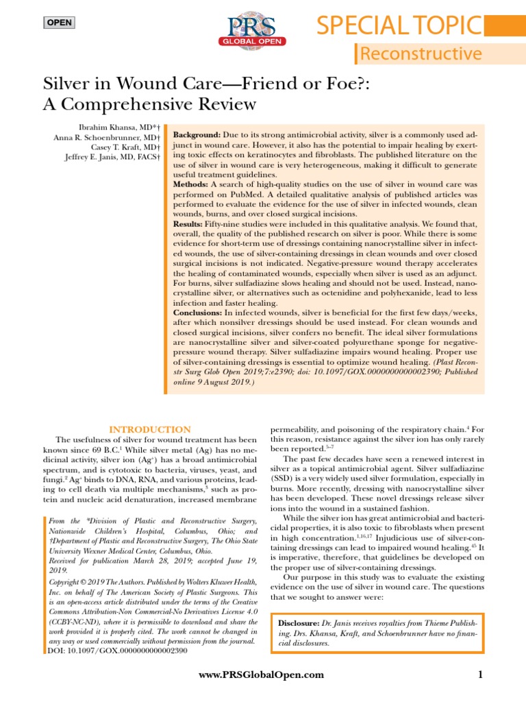 Silver in Wound CareFriend or Foe? A Comprehensive Review