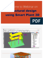 Welcome To Webinar On: Structural Design Using Smart Plant 3D