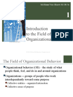 To The Field of Organizational Behavior: Mcshane/Von Glinow M:Ob 3E