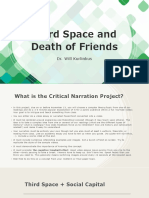 Third Space and Death of Friends: Dr. Will Kurlinkus