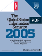 The Globalstate Information Security: A Worldwide Study Conducted by Pricewaterhousecoopers and Cio Magazine