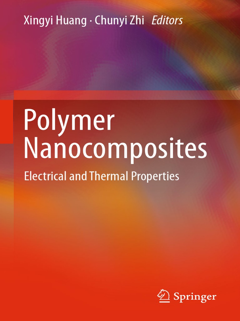 Polymer Nanocomposites - Electrical and Thermal Properties - H0 (Springer)  PDF, PDF, Nanocomposite