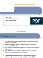 Carbapenems: Jagir R. Patel Asst Prof Dept: Pharmacology Anand Pharmacy College
