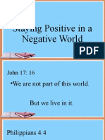 Staying Positive in A Nagative World