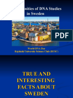 Opportunities of DNA Studies in Sweden