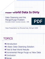 Real-World Data Is Dirty: Data Cleansing and The Merge/Purge Problem