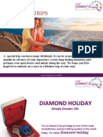 Once in A Lifetime Trips: Diamond Holiday Travel Inc.©2009