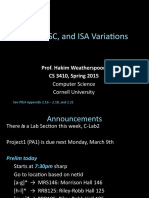 RISC, CISC, and ISA Variations: Prof. Hakim Weatherspoon CS 3410, Spring 2015