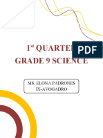 1 Quarter Grade 9 Science: Ms. Elona Padrones Ix-Avogadro