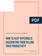 How To Keep Hyperbolic Discounting From Killing Your Productivity